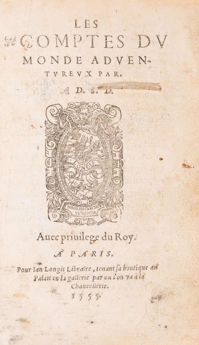 St. Denis (Antoine) Les Comptes du Monde Adventureux, Paris, Jean Longis, 1555