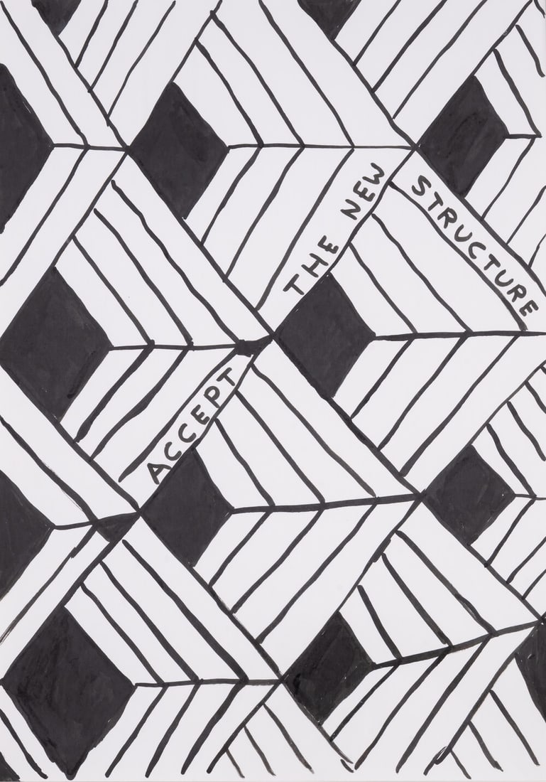 David Shrigley (b.1968) Untitled (Accept The New Structure) (1 of 1)