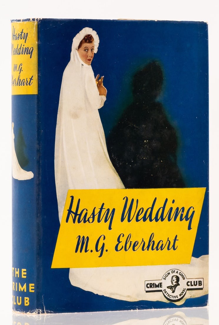 Eberhart (M. G.) Hasty Wedding, first edition, The Crime Club, 1939. (1 of 1)