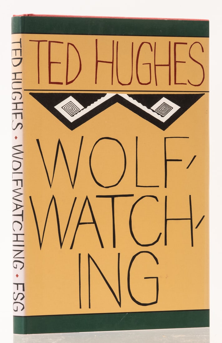 Hughes (Ted) Wolfwatching, first American edition, the dedication copy with signed presentation (1 of 2)