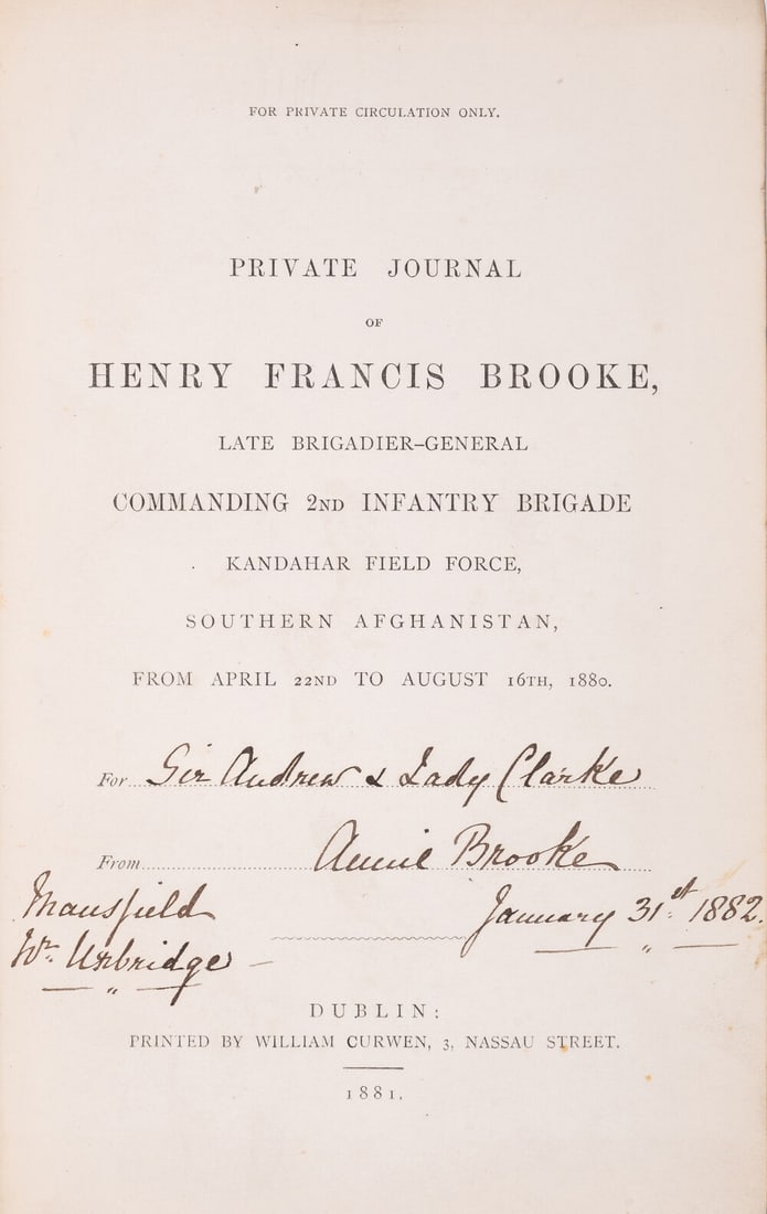 Afghanistan.- Brooke (Brig.-Gen. Henry Francis) Private Journal of Henry Francis Brooke, late: Afghanistan.- Brooke (Brig.-Gen. Henry Francis) Private Journal of Henry Francis Brooke, late Brigadier-General commanding 2nd Infantry Brigade Kan