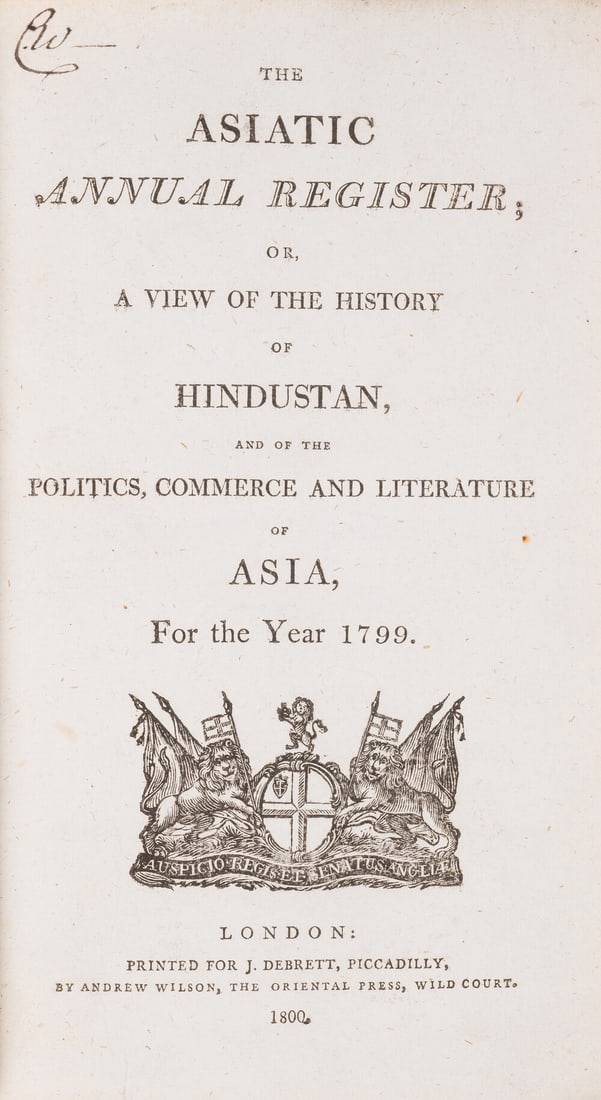 Asiatic Annual Register (The); or, A View of the History of Hindustan, 12 vol. in 13, first edition,: Asiatic Annual Register (The); or, A View of the History of Hindustan, and of the Politics, Commerce and Literature of Asia, for the Year 1799 [-1810-11], 12 vol. in 13,