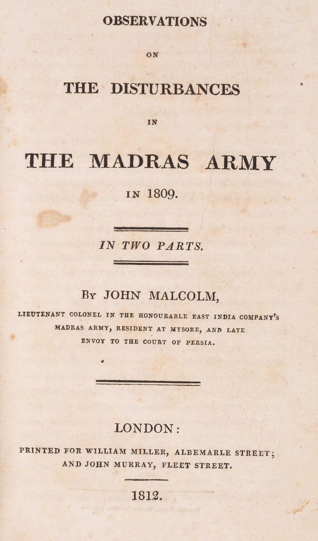 Malcolm (Col. Sir John) Observations on the Disturbances in the Madras Army in 1809, only edition,: Malcolm (Col. Sir John) Observations on the Disturbances in the Madras Army in 1809, only edition, lightly