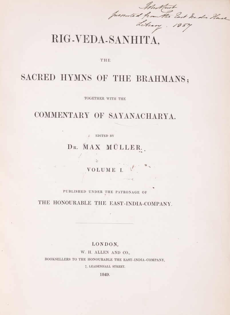 Müller (Dr. Max) Rig-Veda-Sanhita, the Sacred Hymns of the Brahmans..., 3 vol., original cloth,: Müller (Dr. Max, editor) Rig-Veda-Sanhita, the Sacred Hymns of the Brahmans; together with the commentary of Sayanacharya, 3 vol.,