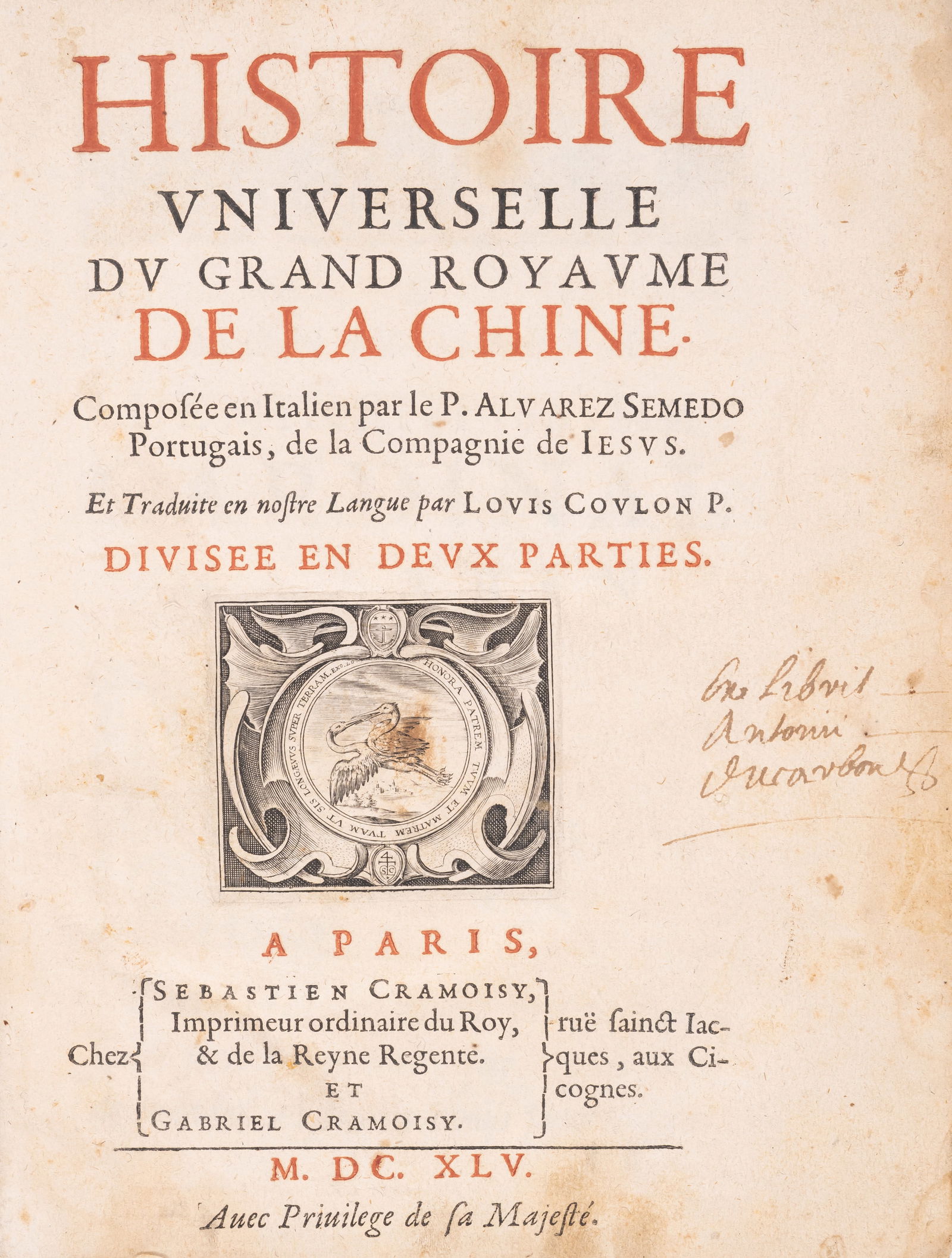 China.- Semedo (Alvaro) Histoire Universelle du Grand Royaume de la Chine, first edition in French,: China.- Semedo (Alvaro) Histoire Universelle du Grand Royaume de la Chine, first edition in French, title in red and black and with engraved printer's device, woodcut head-pieces and decorative initia