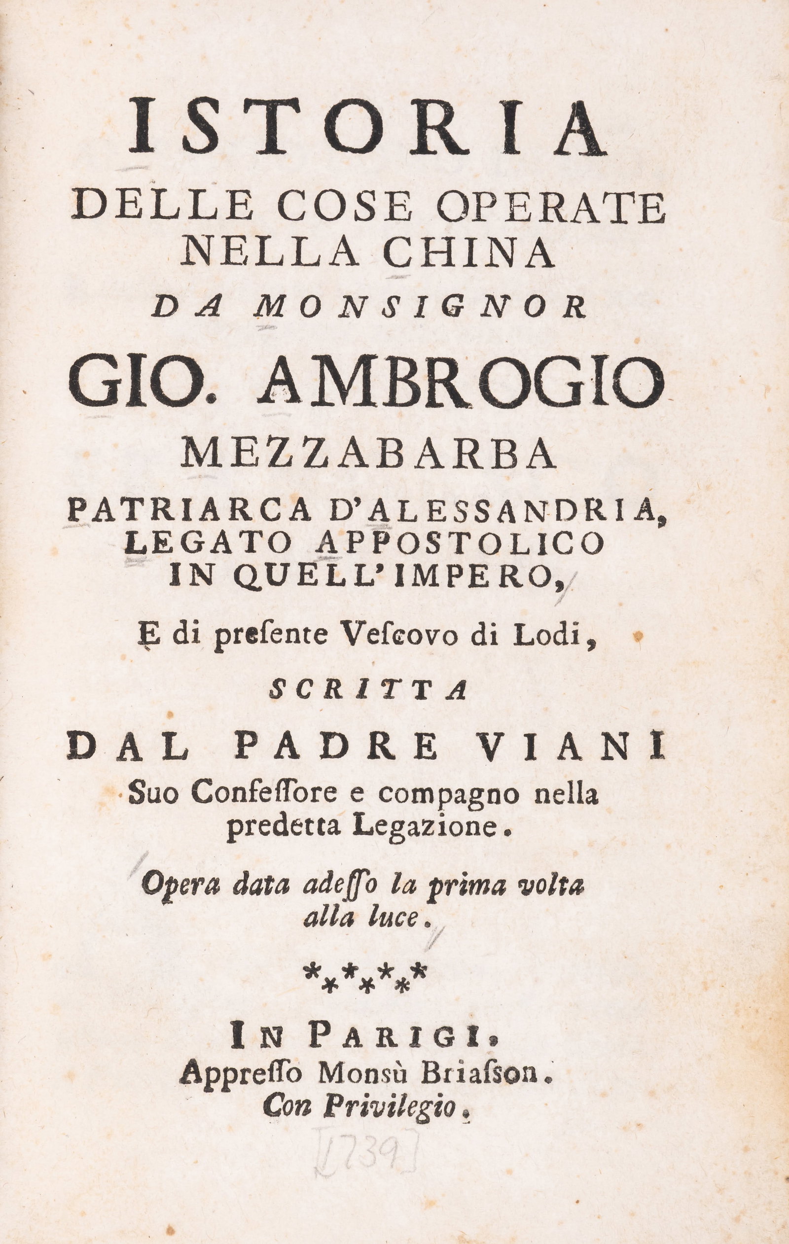 China.- Viani (Sostegno) Istoria nelle cose operate nella China da Monsignor Gio.Ambrogio Mezzabarba (1 of 1)