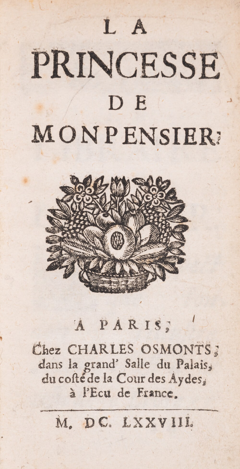 Gifted by Lytton Strachey.- [La Fayette (Marie-Madeleine, Madame de)] La Princesse de Monpensier, (1 of 2)
