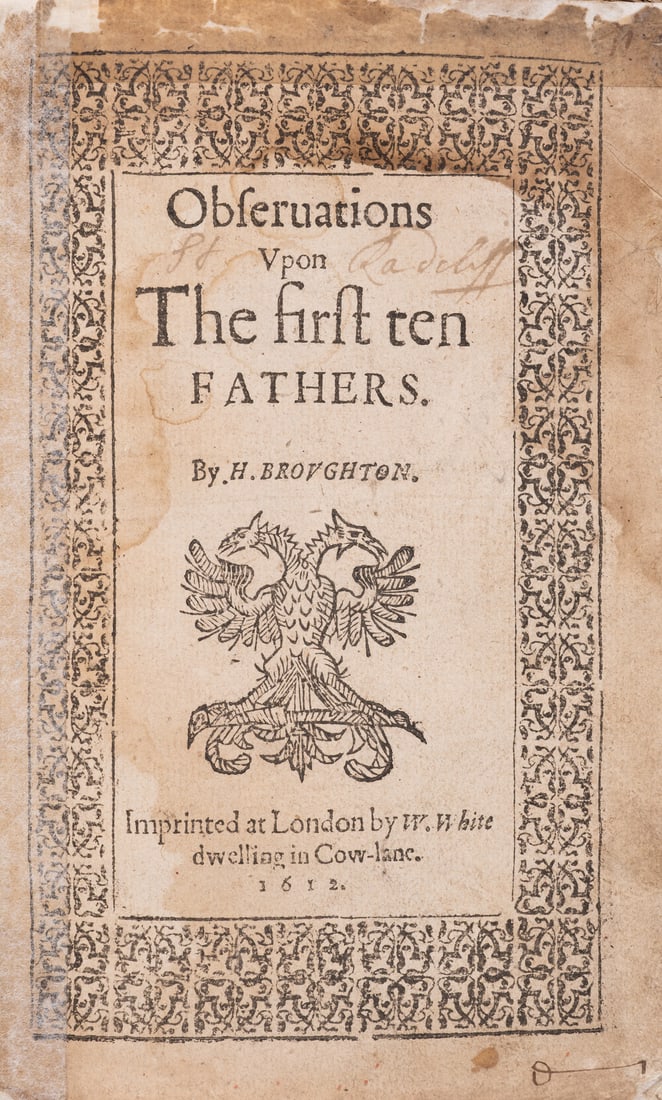 Broughton (Hugh) Obseruations vpon the first ten fathers, By W. White dwelling in Cow-lane, 1612 (1 of 1)