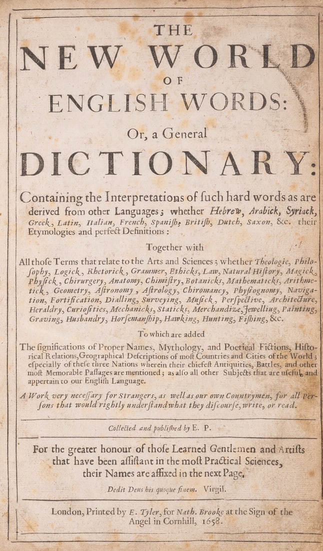 P[hillips] (E[dward]) The New World of English Words: or, a General Dictionary, first edition, by E. (1 of 1)