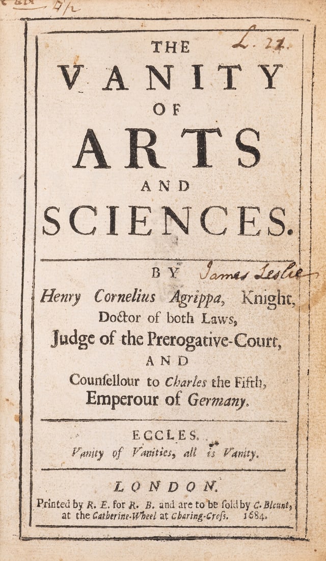 Agrippa (Henricus Cornelius) The Vanity of Arts and Sciences, R.E. for R.B., 1684; and others 17th (1 of 1)
