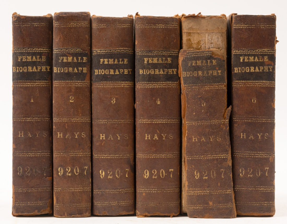 Women.- Hays (Mary) Female Biography; or, Memoirs of Illustrious and Celebrated Women, of all Ages: Women.- Hays (Mary) Female Biography; or, Memoirs of Illustrious and Celebrated Women, of all Ages and Countries, 6 vol.,