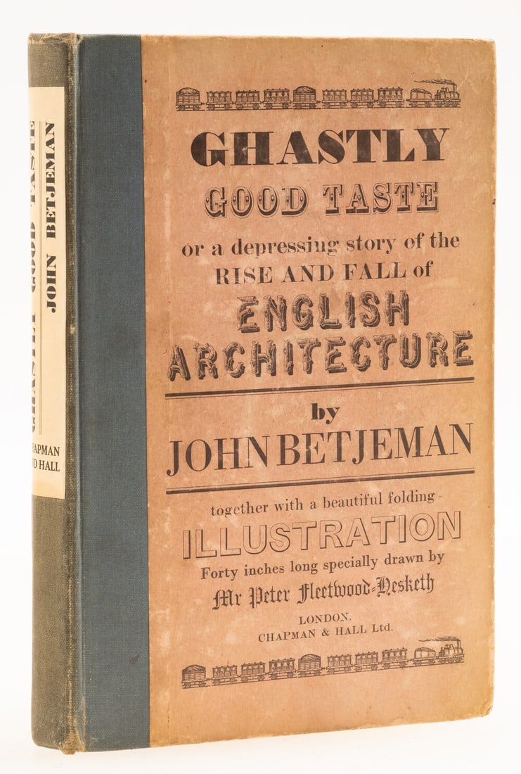 Betjeman (John) Ghastly Good Taste, or a Depressing Story of the Rise and Fall of English (1 of 2)