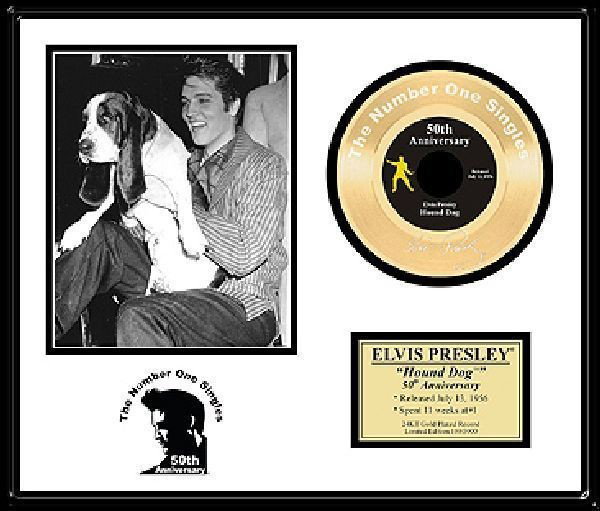 ELVIS PRESLEY "Hound Dog " Gold Record-50th Anniversary: ELVIS PRESLEY "Hound Dog "