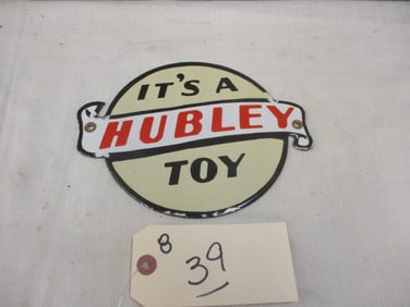 Porcelain It's A Hubley Toy Sign