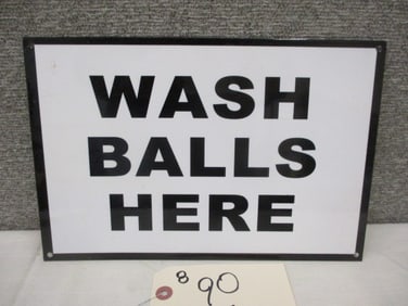 Powder coat Wash Balls Here Sign