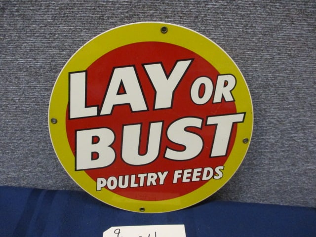 Porcelain Lay or Bust Poultry Feeds Sign: 11.25"W x 11.25"T