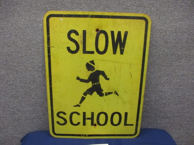 Tin Slow School Sign (1 of 3)