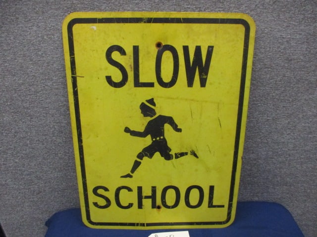 Tin Slow School Sign - 3