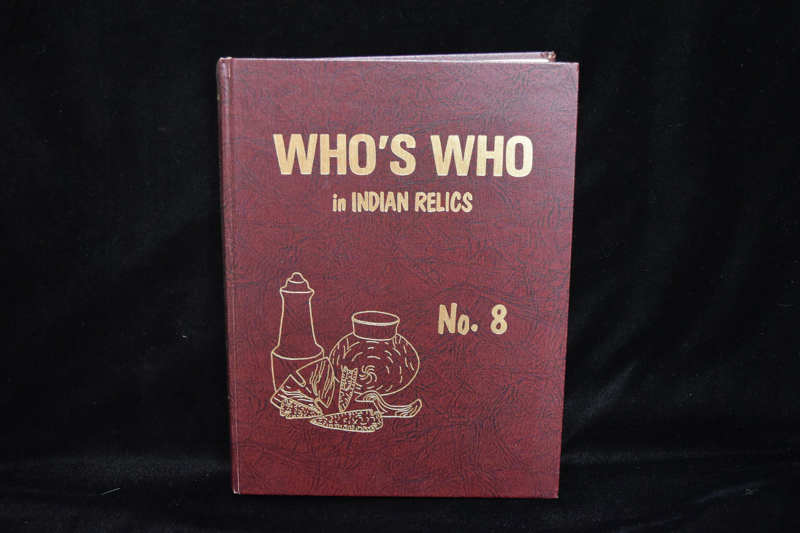 Who's Who in Indian Relics Number 8 Book (1 of 2)