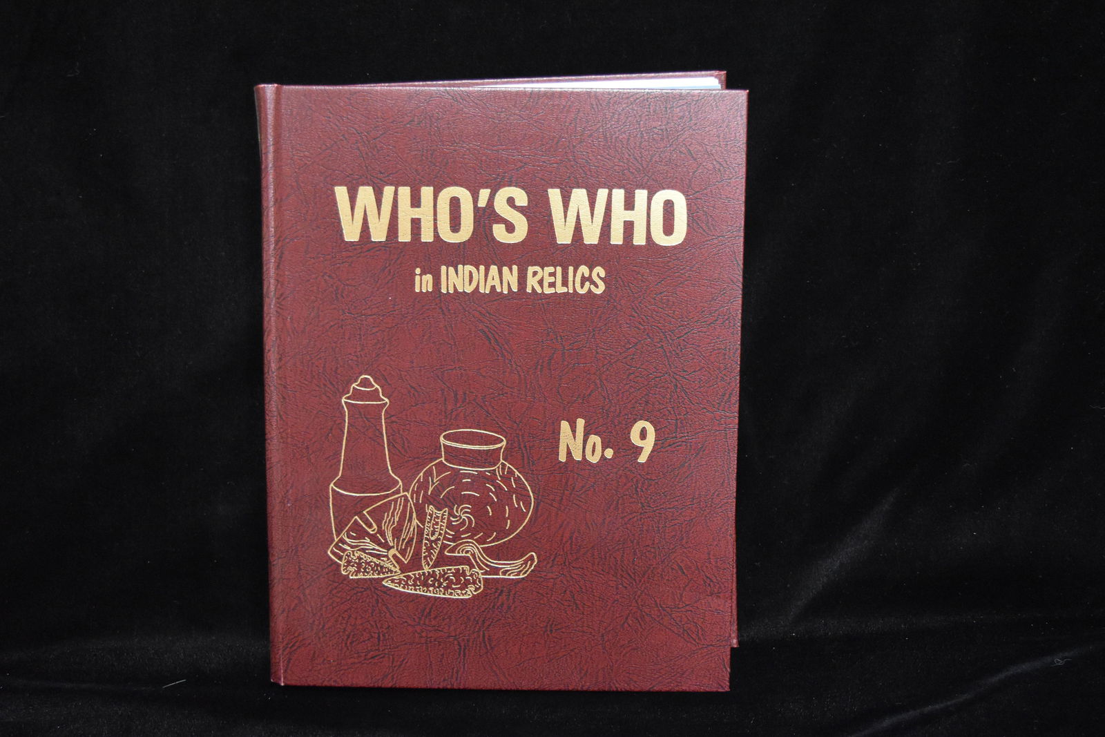 Who's Who in Indian Relics Number 9 Book (1 of 2)