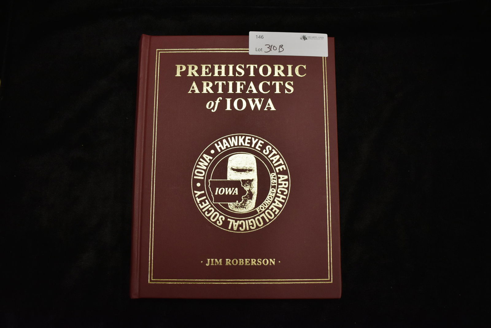 Prehistoric Artifacts of Iowa Book by Jim Roberson (1 of 2)