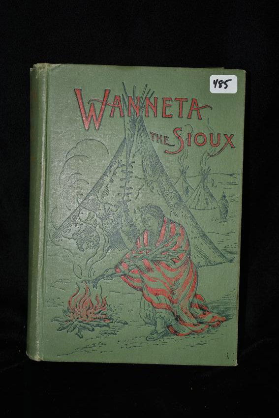 BOOK: WANNETA THE SIOUX BY WARREN K. MOOREHEAD, 1890, (1 of 2)