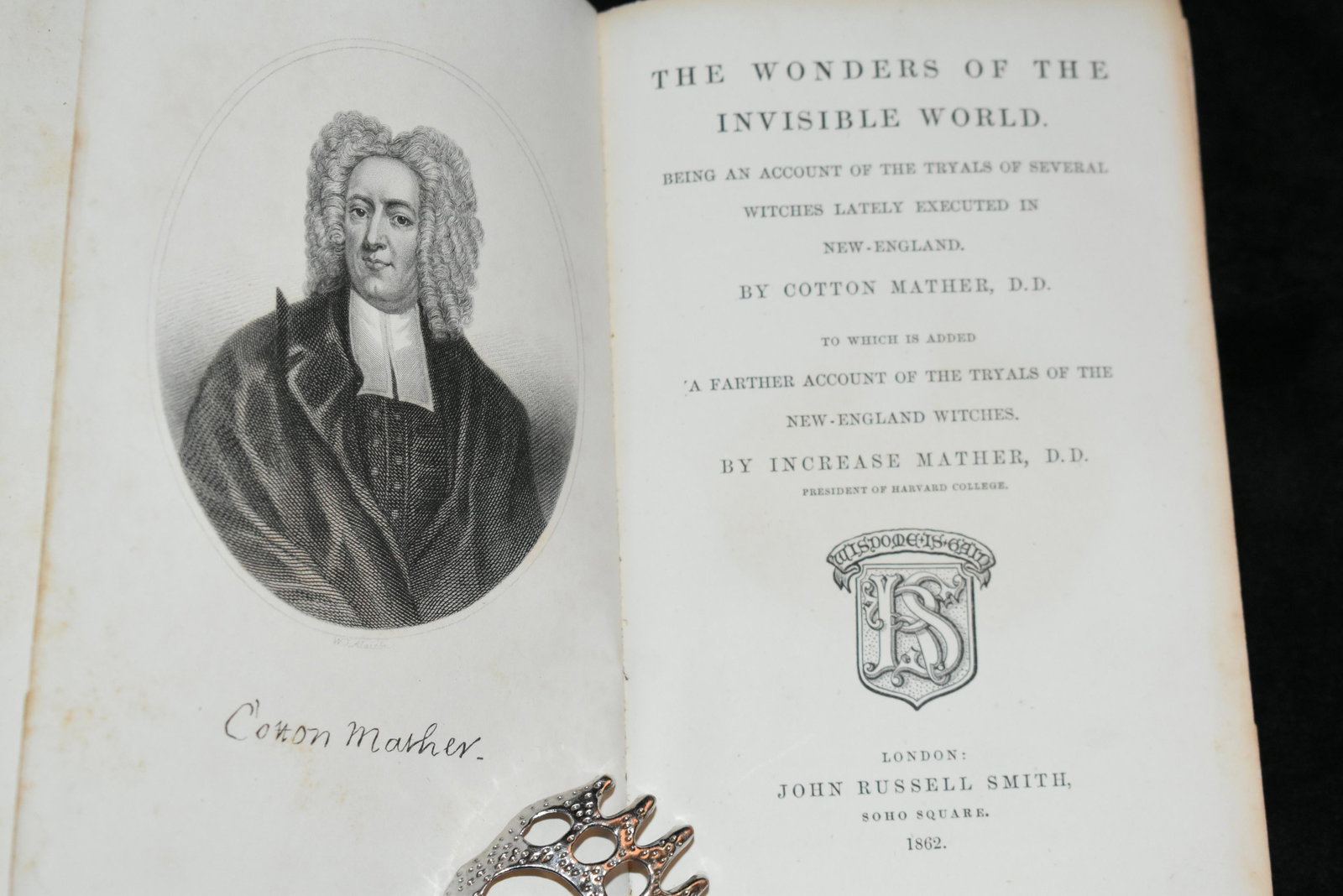 THE WONDERS OF THE INVISIBLE WORLD 1862 by Cotton: THE WONDERS OF THE INVISIBLE WORLD 1862 by Cotton Mather. Published by London: John Russell Smith. The trials of witches that were carried out within the community of Salem in 1692, are among the best
