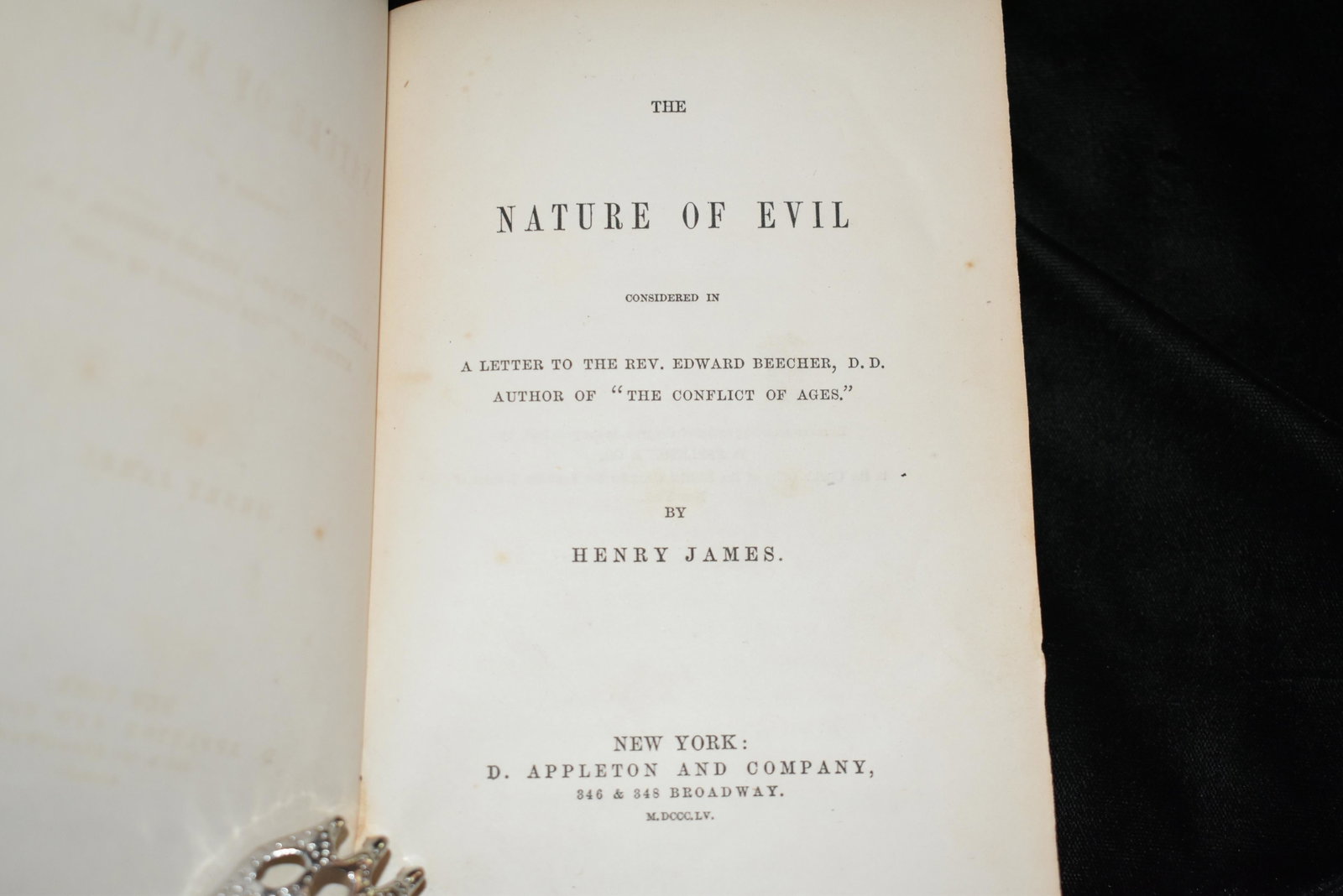 THE NATURE OF EVIL 1855 by Henry James: THE NATURE OF EVIL 1855 by Henry James. New York: D. Appleton and Company. Publishers Original Brown Cloth with gold Gilt. Fairly Good Condition. Has some shelf wear to the spine and corners. Pages 1s