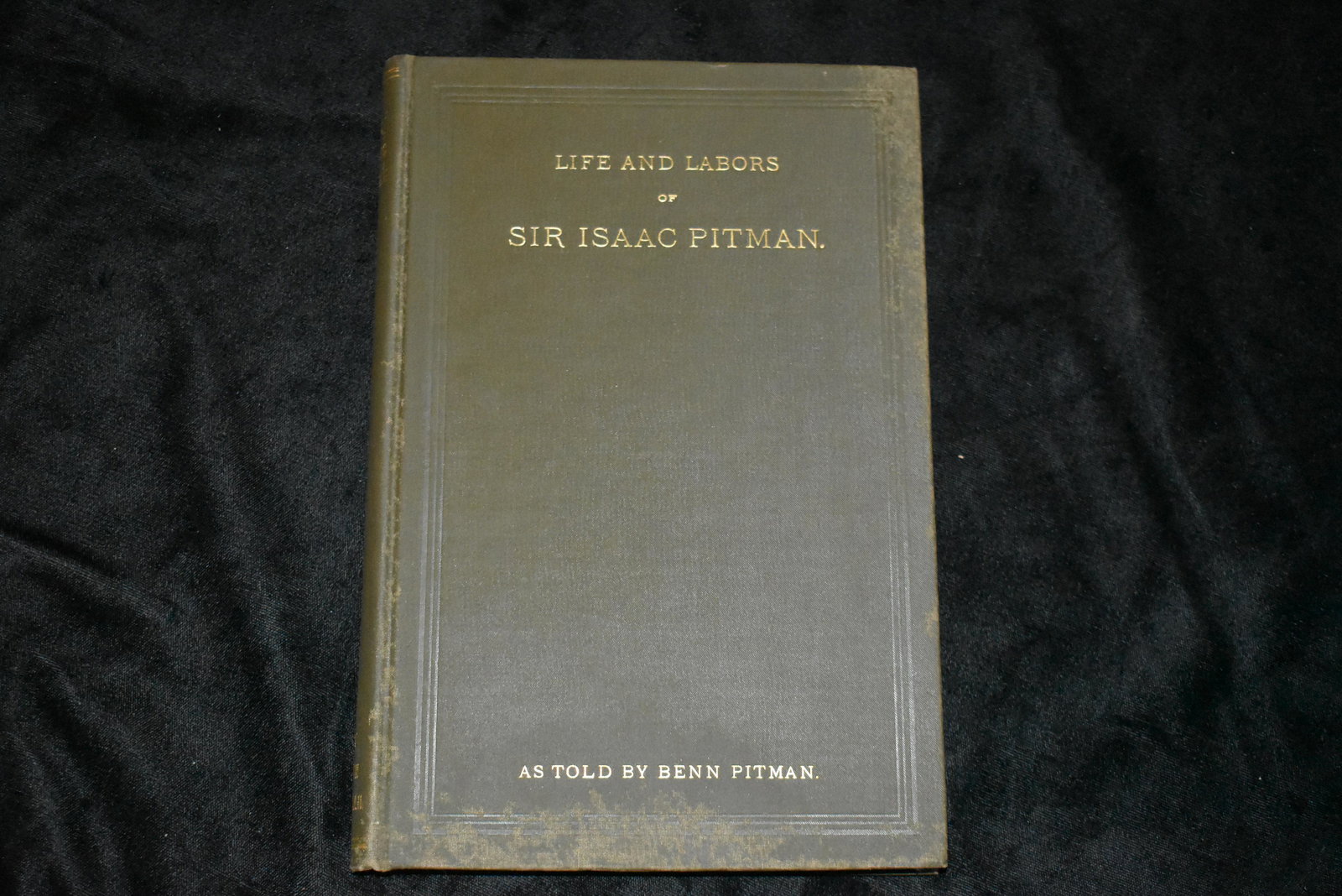 Life and Labors of Sir Isaac Pitman Signed 1st Ed 1902 (1 of 6)