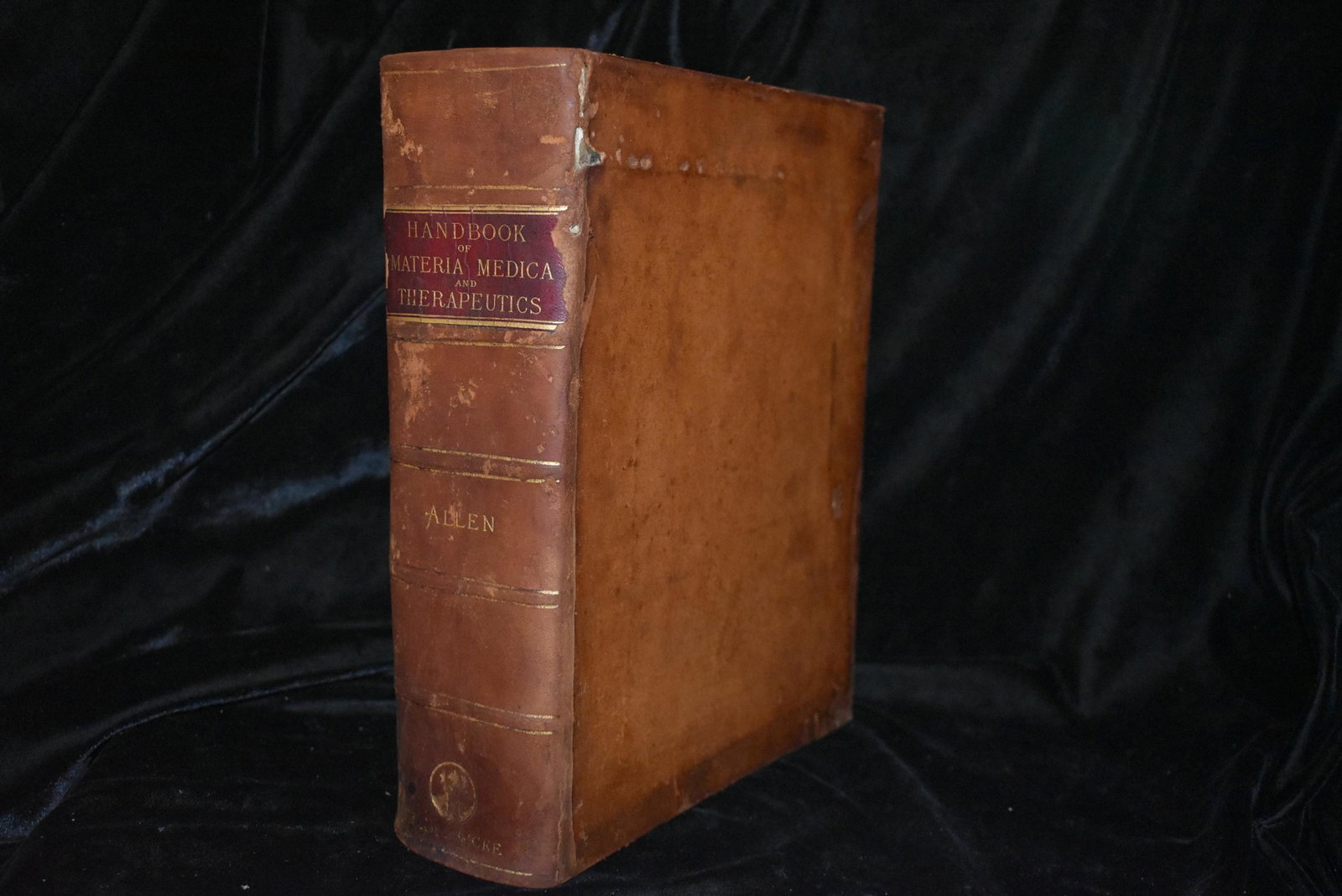 Materia Medica and Homeopathic Therapeutics 1889: Materia Medica and Homeopathic Therapeutics 1889 A Handbook of Materia Medica and Homoeopathic Therapeutics by Timothy Allen. F. E. Boericke 1889. Publishers Full Leather hardback with gold gilt to sp