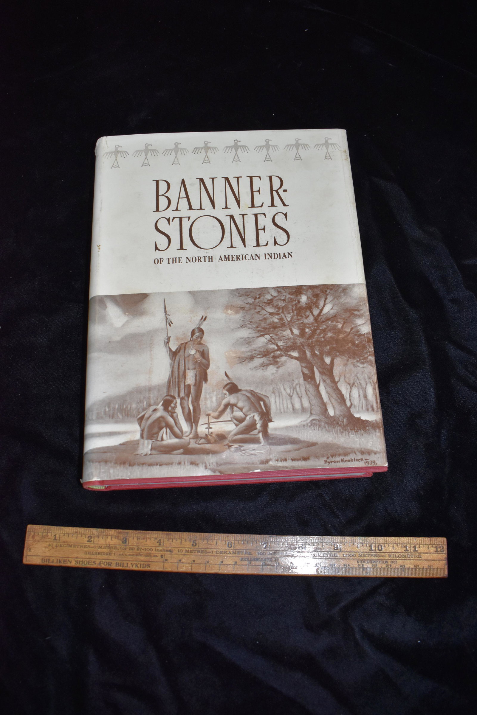 Bannerstones of the North American Indians, Byron W.: Bannerstones of the North American Indians, Byron W. Knoblock, Hardback Book