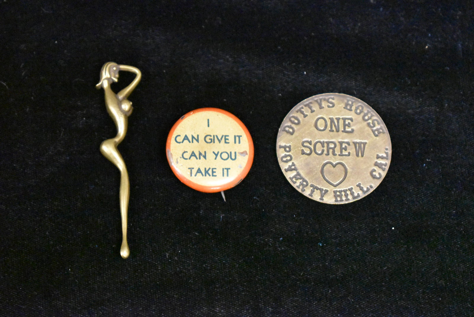 PAIR OF VINTAGE RISQUE ITEMS, "GOOD FOR ONE SCREW": PAIR OF VINTAGE RISQUE ITEMS, "GOOD FOR ONE SCREW" TOKEN, "I CAN GIVE IT CAN YOU TAKE IT" BUTTON, & VINTAGE SCOOP