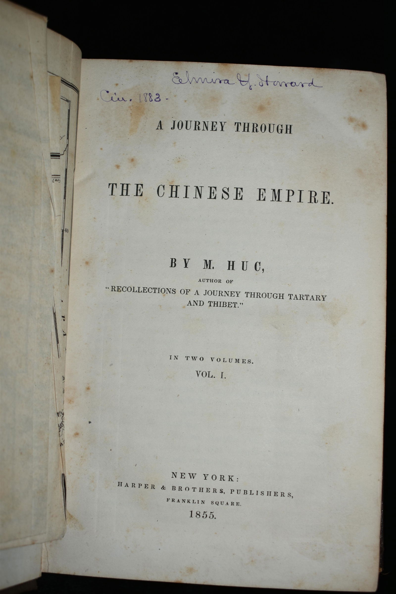 1855 The Chinese Empire 1st Ed: The Chinese Empire: Forming a Sequel to the "Recollections of a Journey through Tartary and Thibet [Tibet]" by M. HUC. Published by Longman, Brown, Green, and Longmans, London (1855). 1st Edition. 2 V