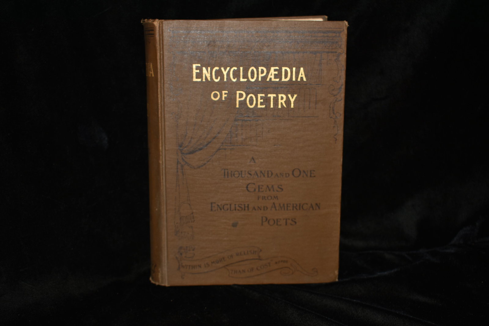 1001 Gems of English Poetry 1897: A Thousand and One Gems of English Poetry: Encyclopedia of Poetry selected and arranged by Charles MacKay ; with many illustrations by Sir John Millais, Sir John Gilbert and Birket Foster. Published b