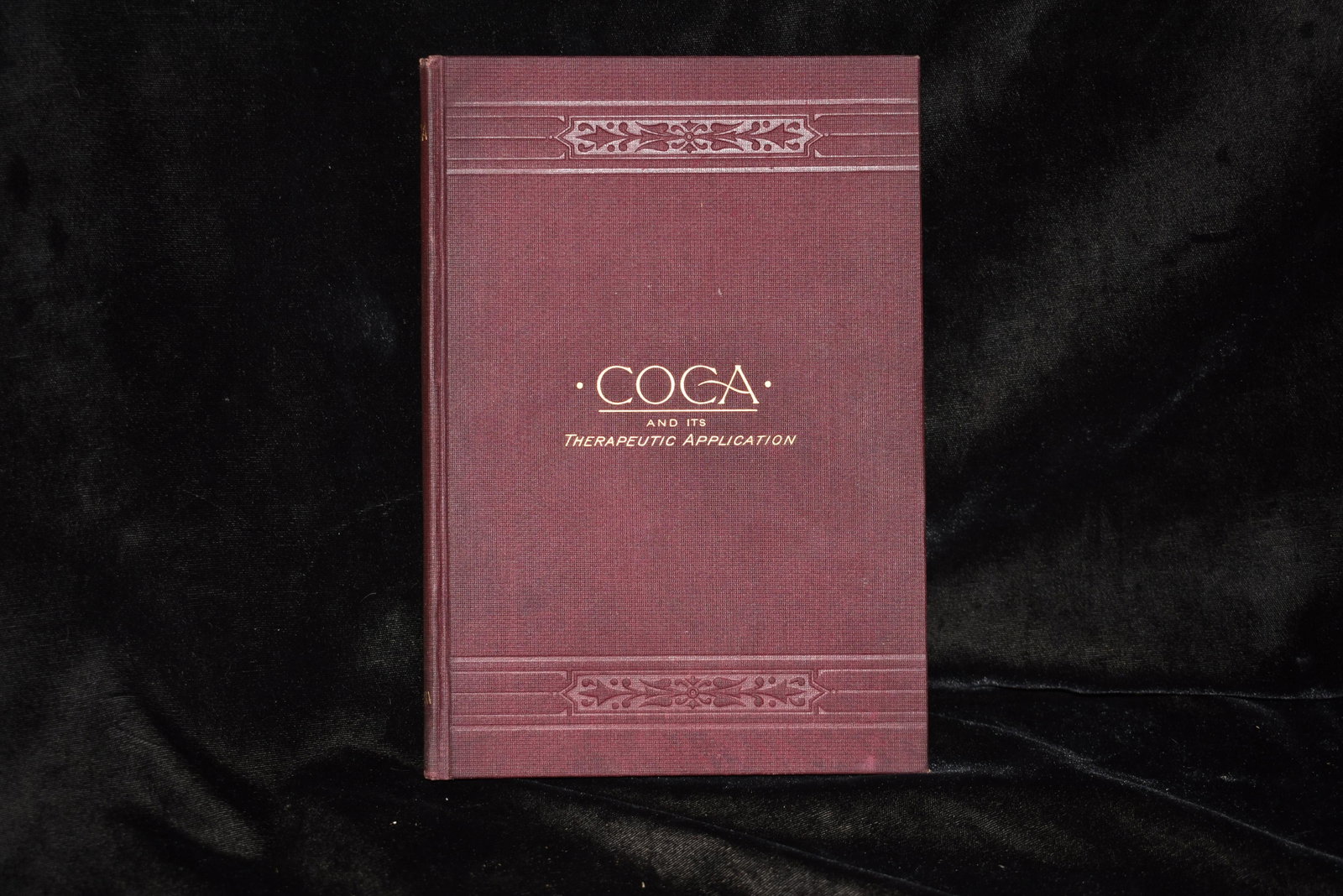1890 Coca And Its Therapeutic Application 1st Ed: Coca (Cocaine) And Its Therapeutic Application by Angelo Mariani. Published by Jaros, New york (1890). 1st Edition. This is another late 1800's medical book that promotes the use of cocaine for medici