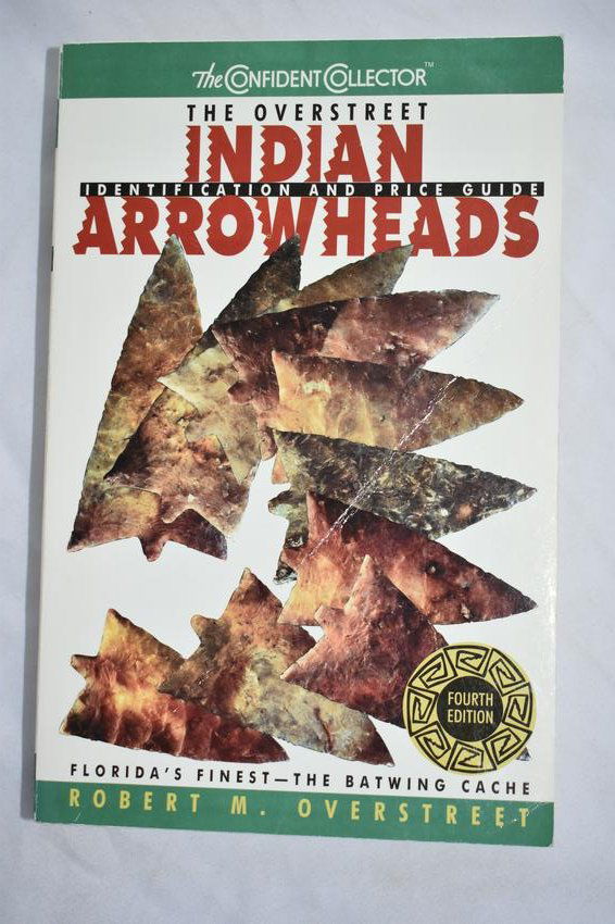 The Overstreet Indian Arrowheads Identification and (1 of 3)