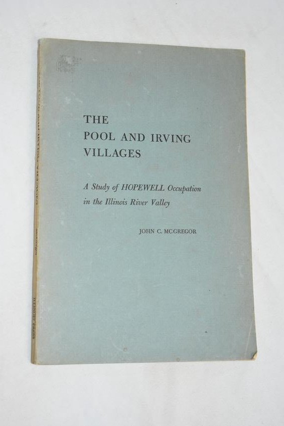The Pool and Irving Villages: A Study of HOPEWELL (1 of 3)