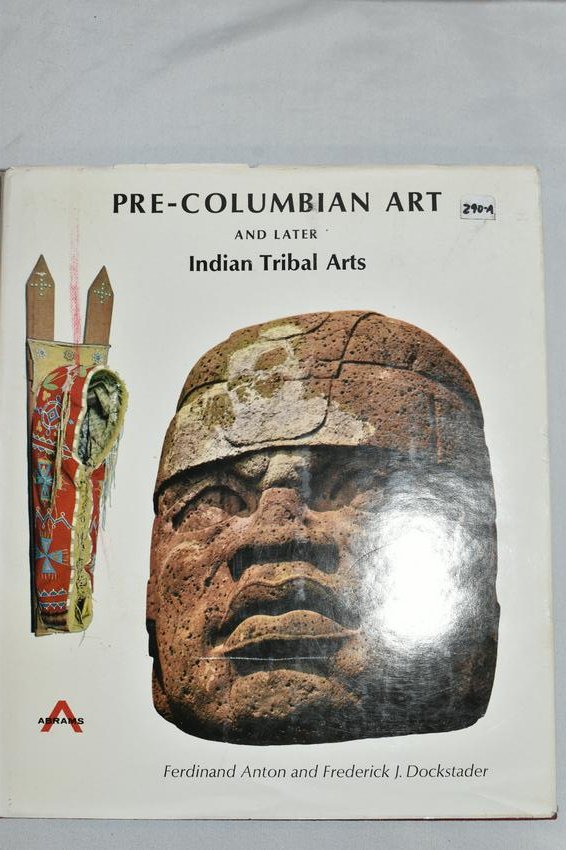 BOOK; PRE-COLUMBIAN ART AND LATER INDIAN TRIBAL ARTS,: BOOK; PRE-COLUMBIAN ART AND LATER INDIAN TRIBAL ARTS, FREDERICK DOCKSTADER, 264 PAGES, LOTS OF GREAT PICTURES