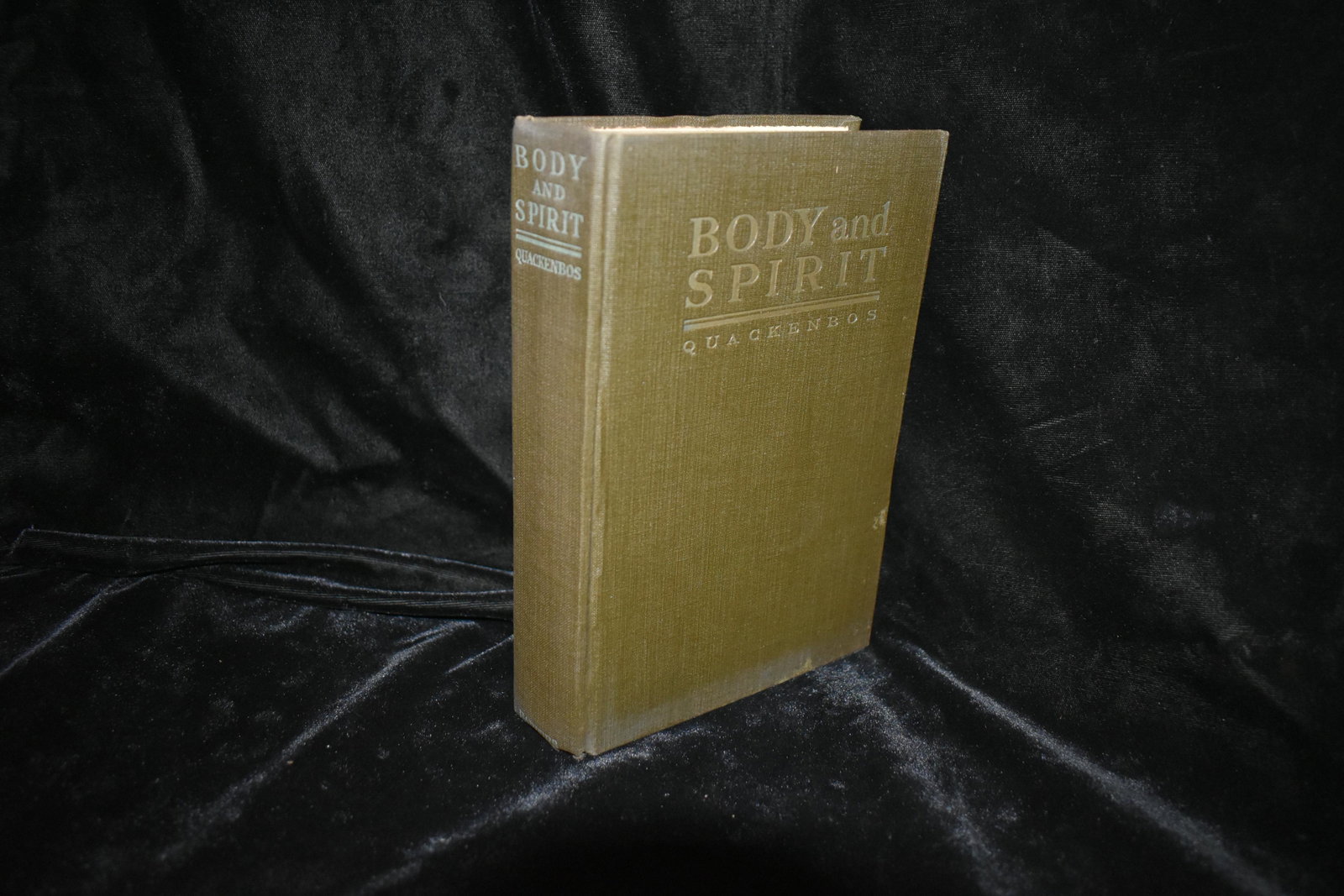 1916 Body And Spirit 1st Ed: Body And Spirit by John D. Quackenbos M.D.. Published by Harper & Brothers, New York (1916). 1st Edition. Near excellent condition. Has minor foxing inside covers. Publishers original green cloth hard