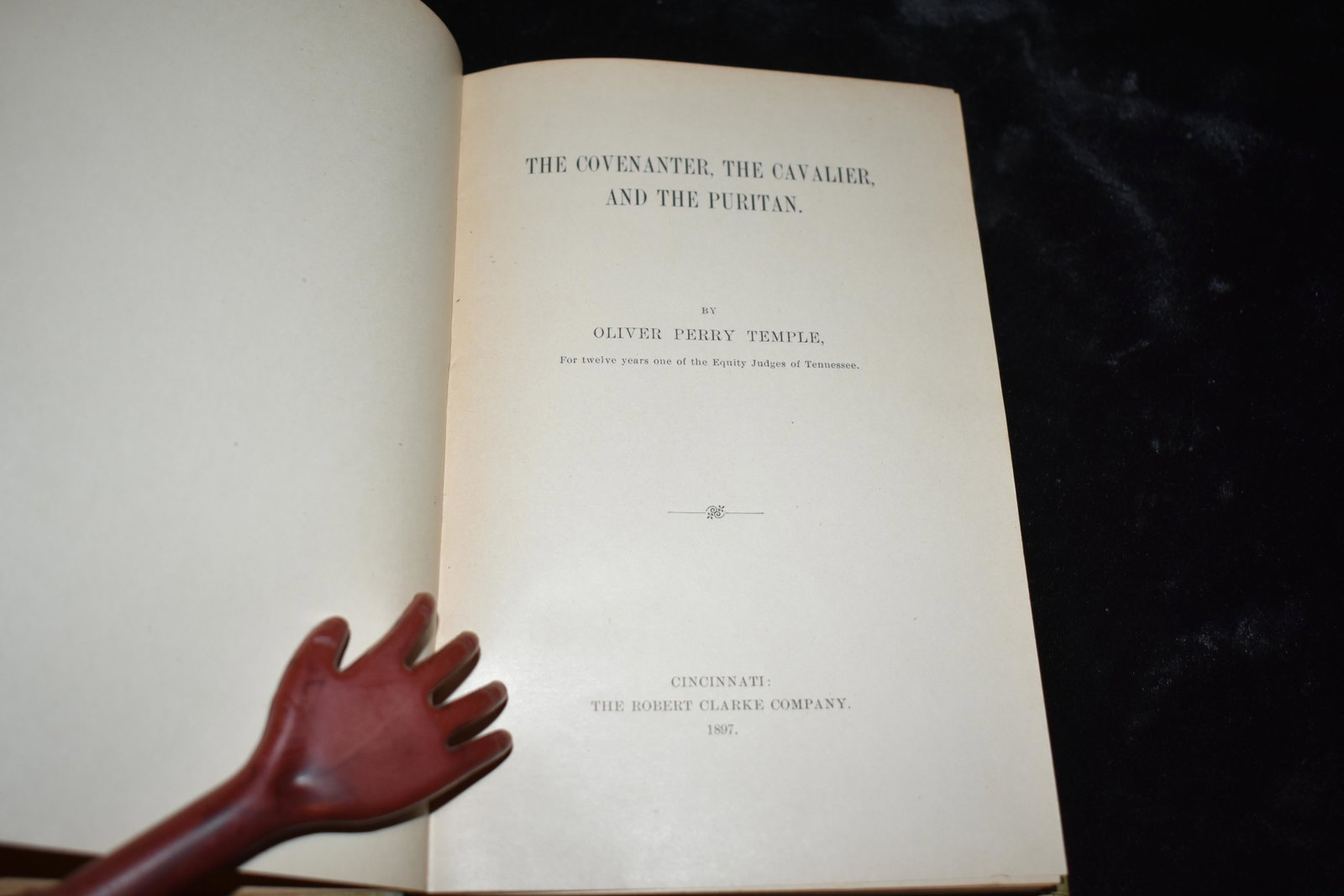 1897 The Covenanter, The Cavalier and The Puritan 1st: The Covenanter, The Cavalier and The Puritan by Oliver Perry Temple. Published by Robert Clarke Company (Cincinnati) (1897). 1st Edition. Very Good condition. Fading to spine and mild age toning to pa