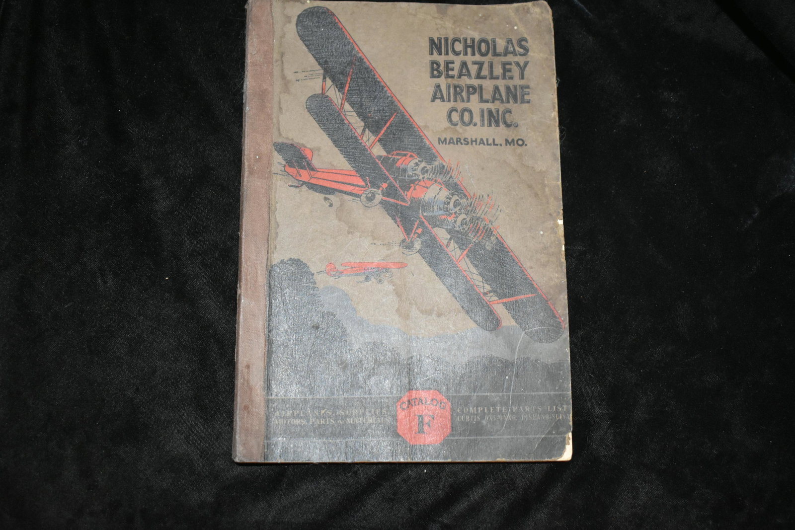 1929 Catalog F : Airplanes, Motors, Parts, Supplies: Catalog F : Airplanes, Motors, Parts, Supplies by Nicholas-Beazley Airplane Company. Published by Marshall, Mo. : Nicholas-Beazley Airplane Co. 1929. Early Aviation parts book. Decorative paperback wi