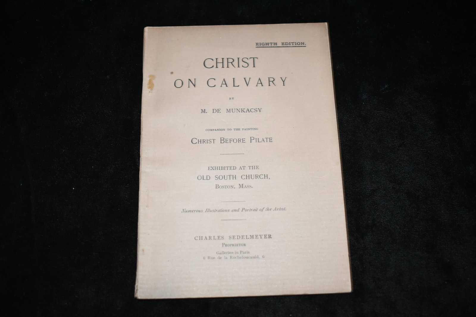 Christ before Pilate : Christ on Calvary: Christ before Pilate : Christ on Calvary by Michael de Munkacsy by Mihaly Munkacsy. Published by Charles Sedelmeyer Paris. No publication date. Worldcat suggests 1926 but doesn't have this publisher l