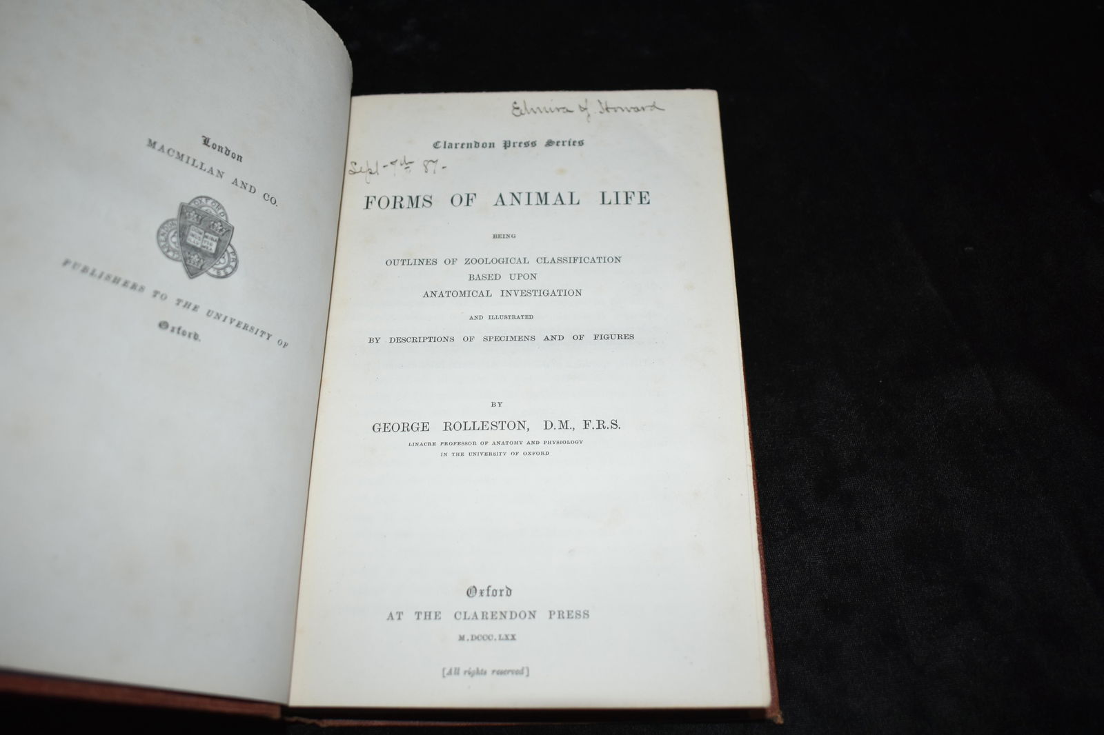 1870 Forms of Animal Life 1st Edition: Forms of Animal Life, Being Outlines of Zoological Classification Based Upon Anatomical Investigation and Illustrated by Description of Specimens and of Figures by George Rolleston. Published by Oxfor