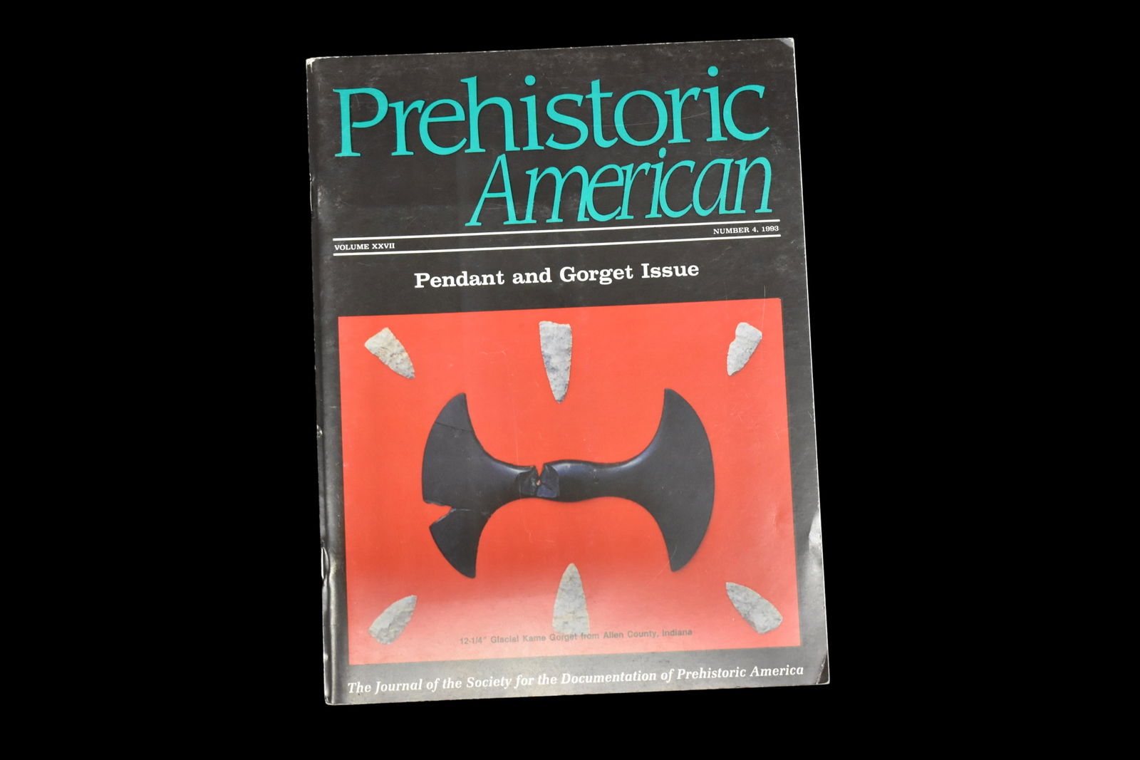 Prehistoric American, Special Pendant and Gorget Issue.: Prehistoric American, Special Pendant and Gorget Issue. No 4, 1993. Great photos of old, documented slate. Minor wear, otherwise, like new