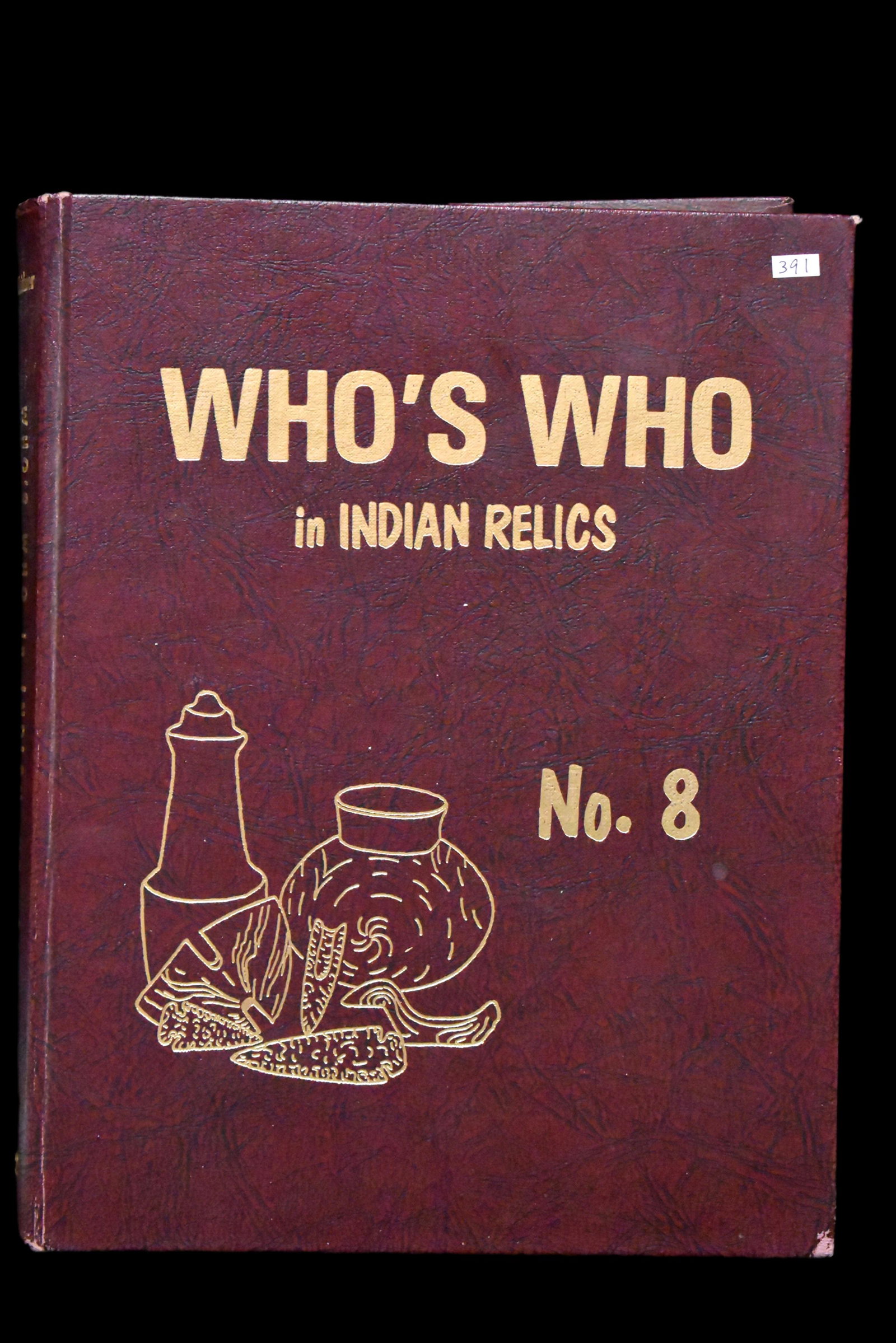 BOOK; WHO'S WHO IN INDIAN RELICS #8, HARDBACK, 392 (1 of 1)