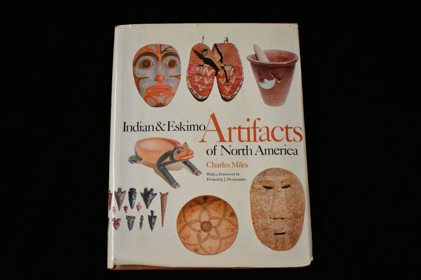Indian & Eskimo Artifacts of North America (1 of 4)