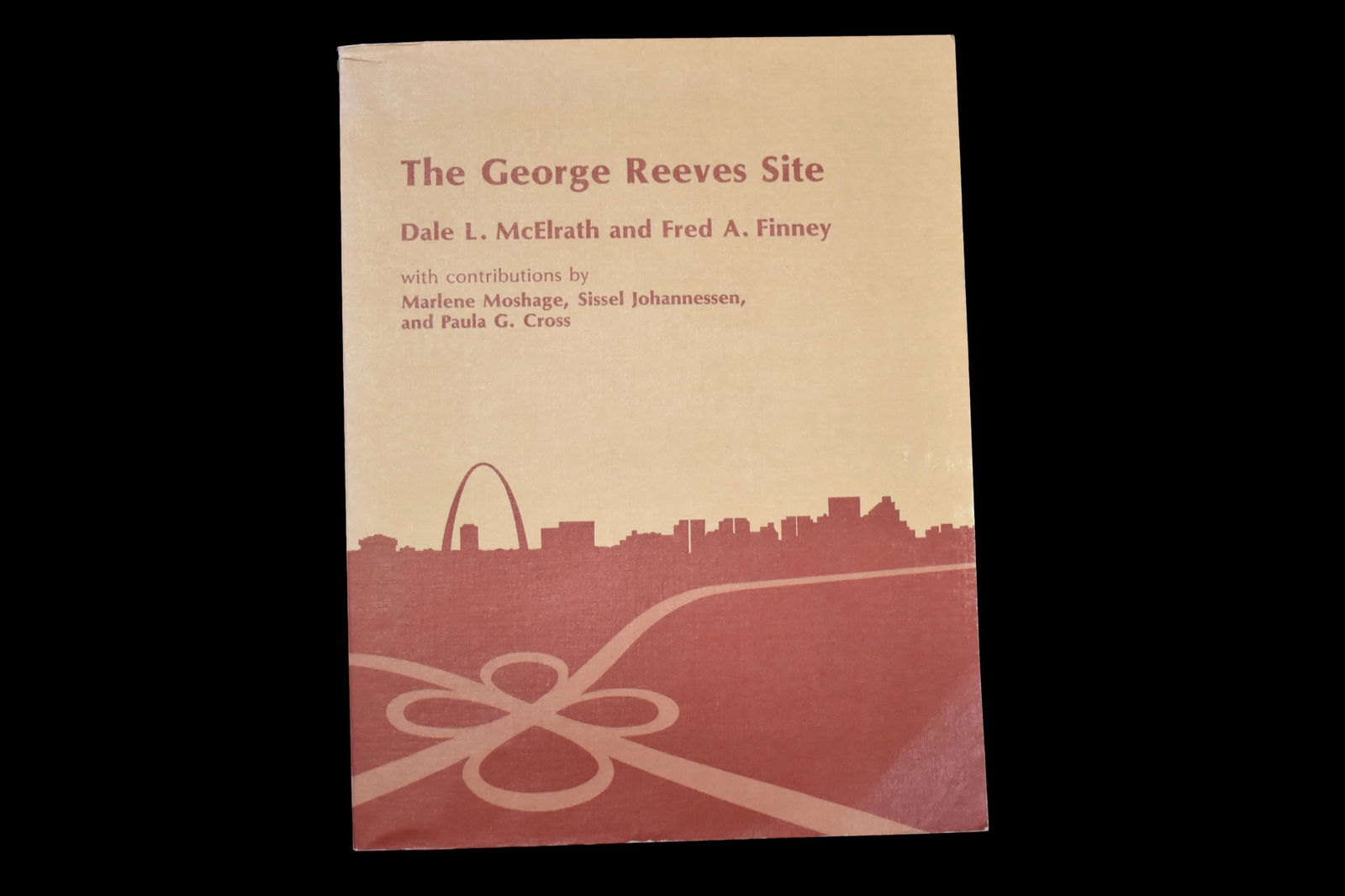 BOOK; THE GEORGE REEVES SITE, AMERICAN BOTTOM (1 of 4)