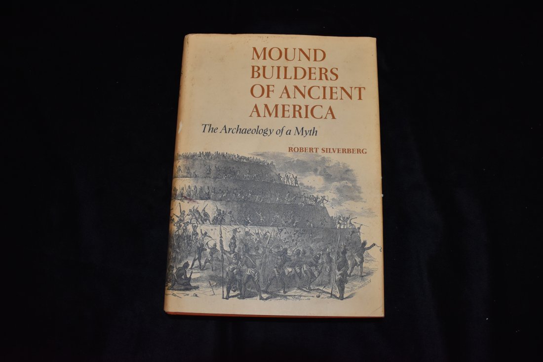 Mound Builders of Ancient America Silverberg Hardback (1 of 1)