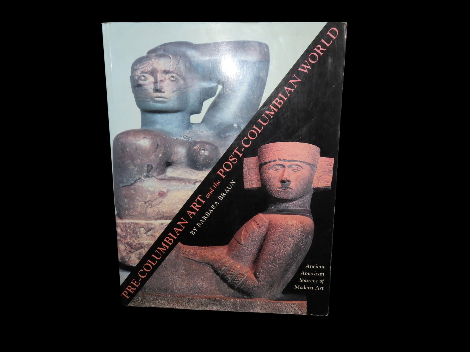 PRE-COLUMBIAN ART AND THE POST-COLUMBIAN WORLD, 340 PAGES, FULL OF TONS OF PHOTOS & INFO ON: PRE-COLUMBIAN ART AND THE POST-COLUMBIAN WORLD, 340 PAGES, FULL OF TONS OF PHOTOS & INFO ON ARTIFACTS, SCULTURE, ETC