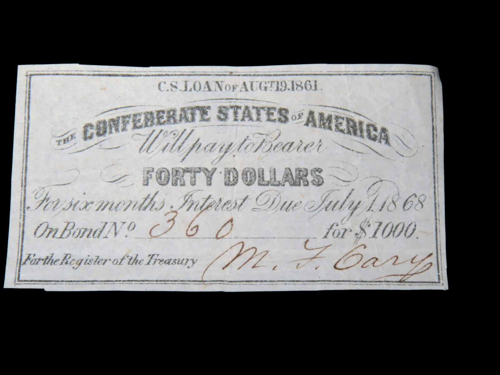 CIVIL WAR CONFEDERATE CURRENCY $40 BOND NOTE, DATED JULY 1ST, 1868, GREAT PIECE OF AMERICAN HISTORY (1 of 2)